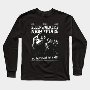 Sleepwalkers Nightmare Long Sleeve T-Shirt